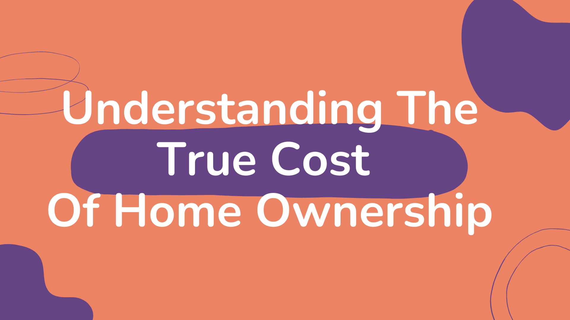 understanding-the-true-cost-of-home-ownership-in-australia